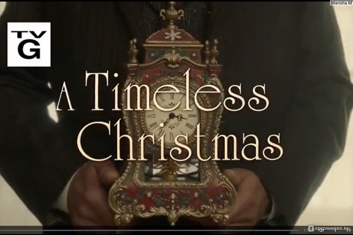 Рождество вне времени | A Timeless Christmas (2020, фильм) - «