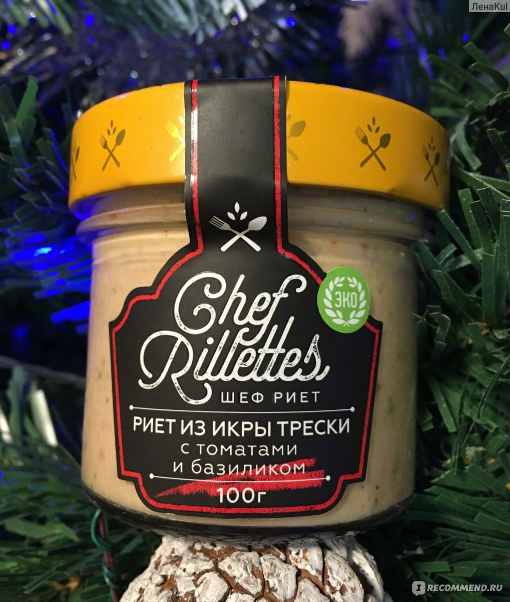 Риет Chef Rillettes из икры трески с томатами и базиликом - «Рыбный риет из  икры трески, обладающий одновременно насыщенным вкусом и пикантными нотами,  которые создают ароматные специи» | отзывы