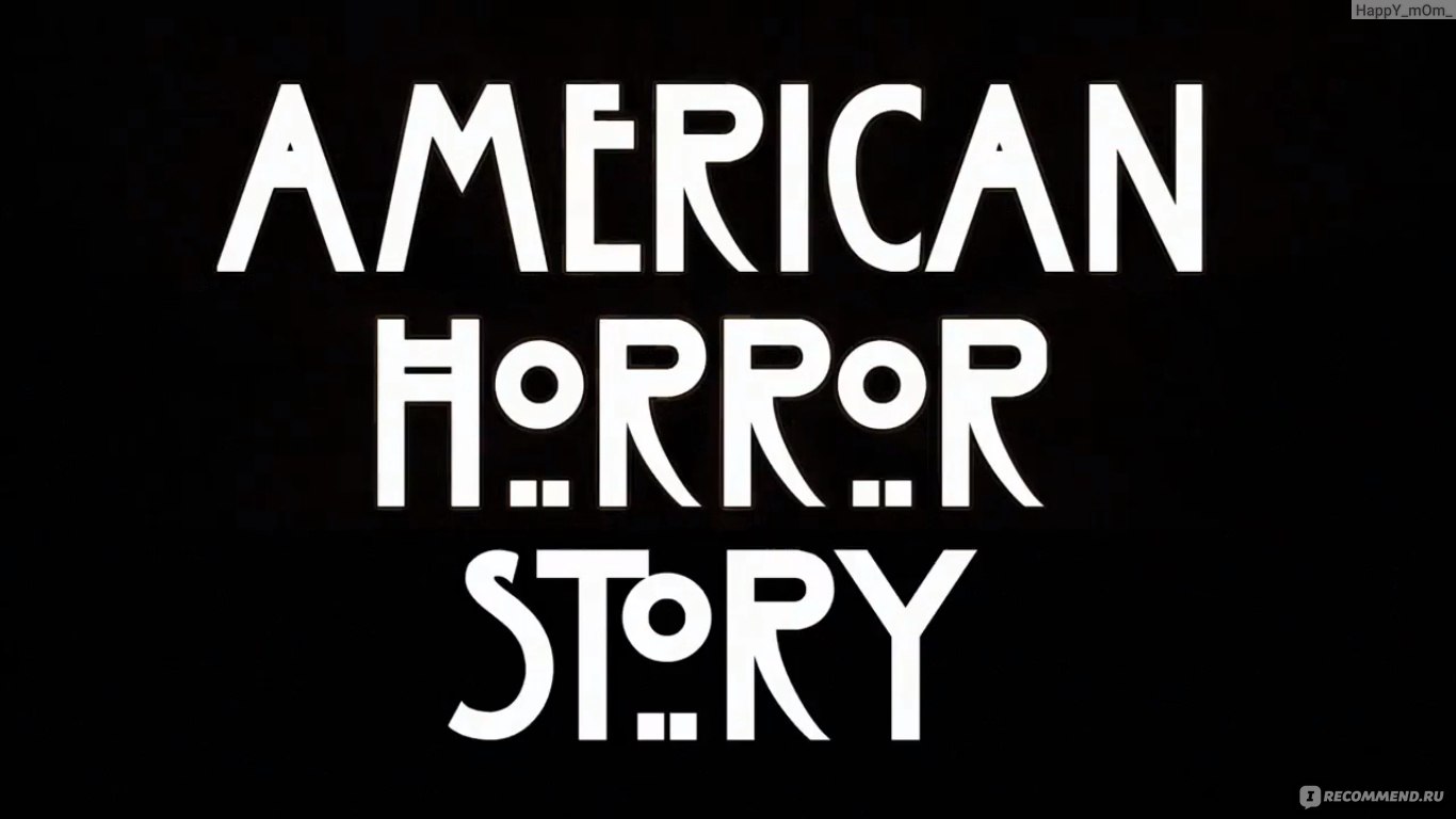 Американская история ужасов: Дом-убийца / American Horror Story: Murder  House - «