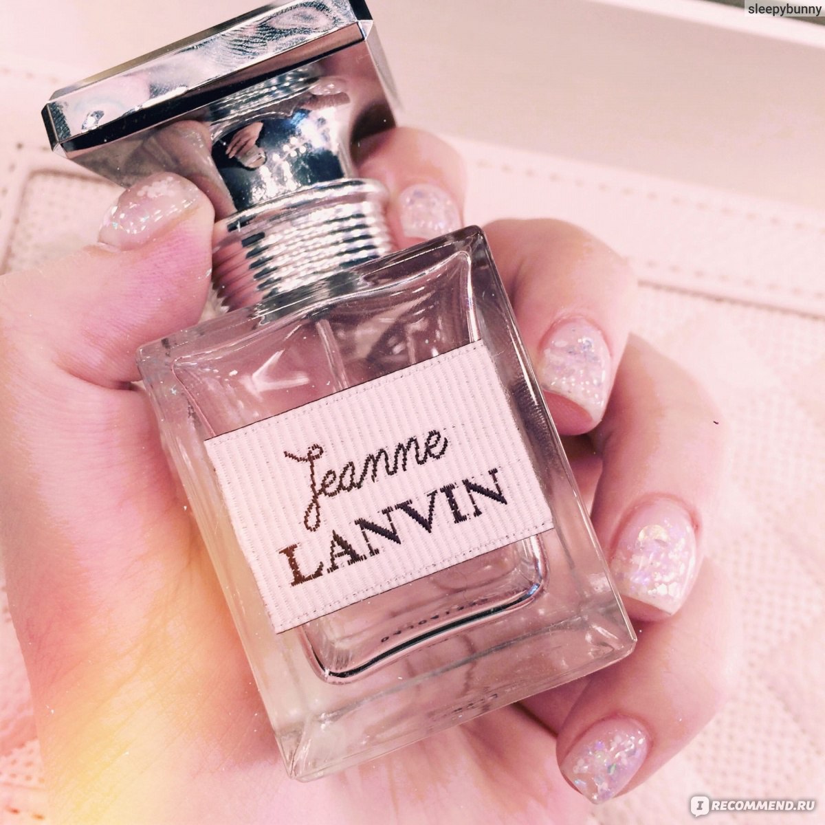 Запах молодости. Lanvin Jeanne. Ароматы молодости. Духи молодости.