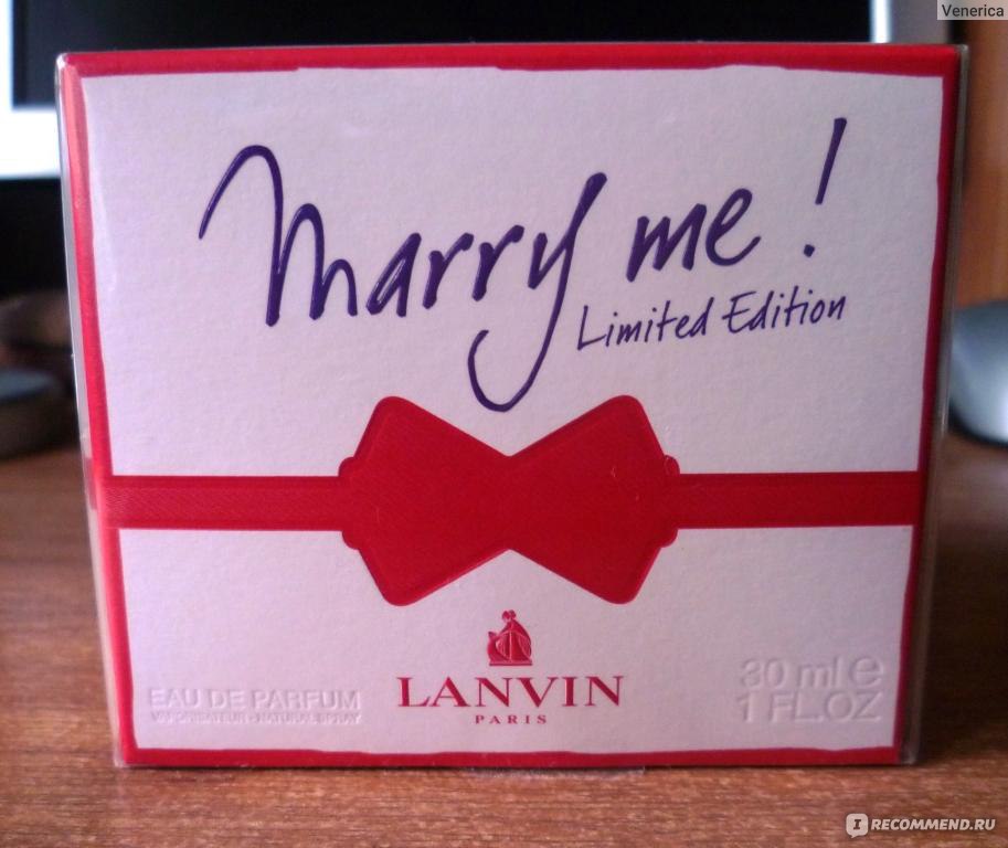 Marry me перевод. Дезодорант Marry me. Аромат Love Edition. Marry me Limited Edition. Вино Marry me.