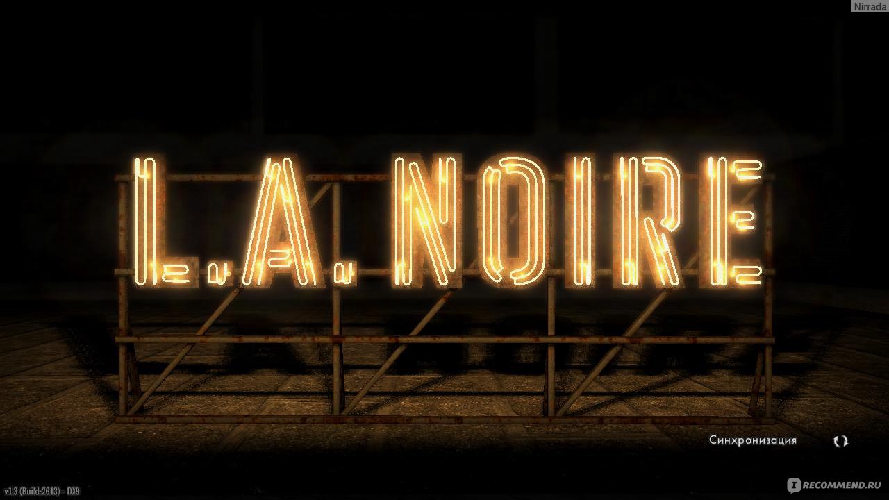 L.A. Noire - «Однообразная и пресная игра, только для любителей детективов»  | отзывы