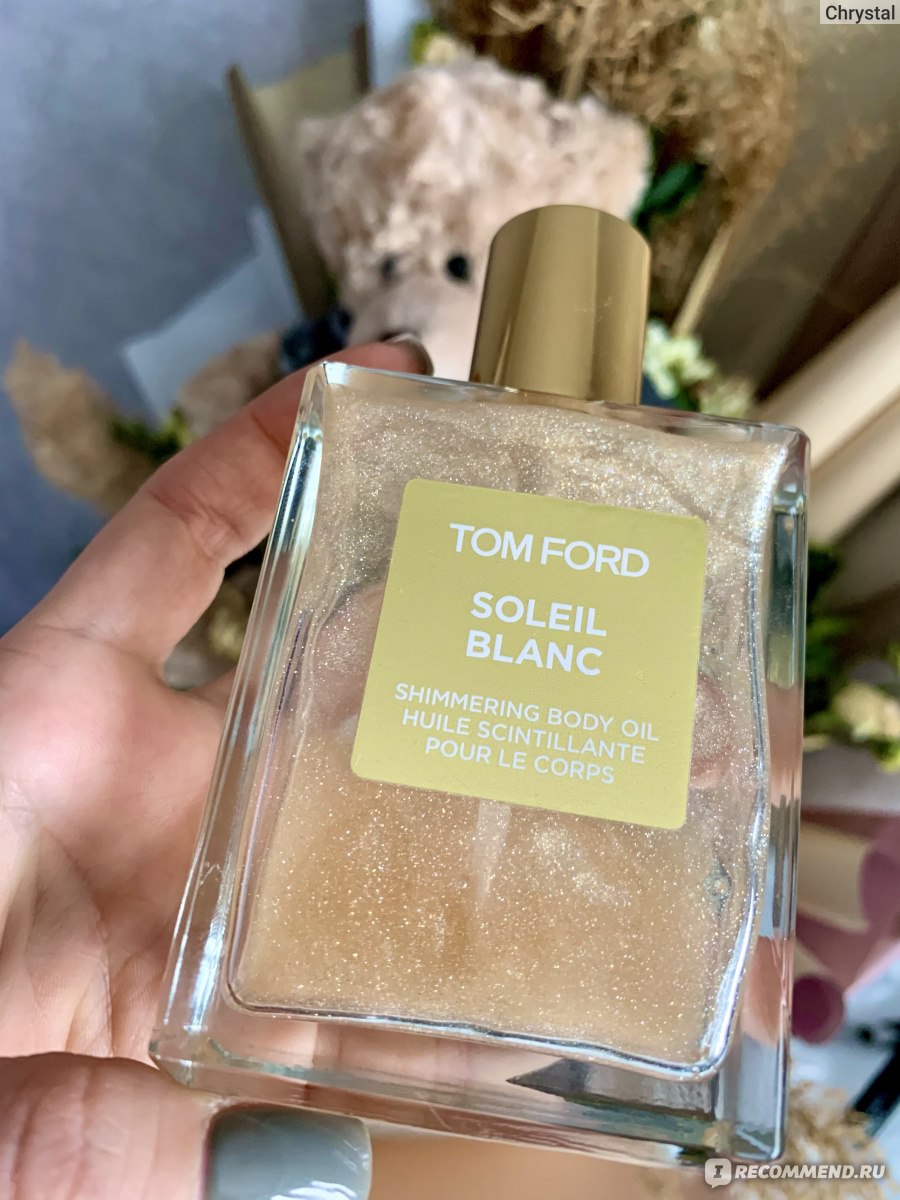 Масло для тела Tom Ford Soleil Blanc - «Парфюмированное масло для тела с  блёстками Tom Ford Soleil Blanc Shimmering Body Oil - оно идеально во  всём!» | отзывы