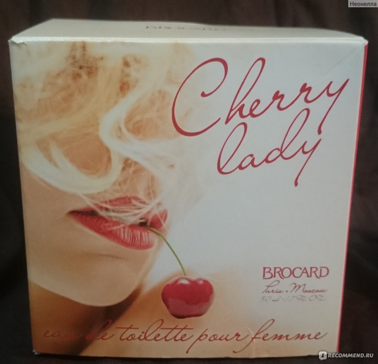 Cherry lady перевод. Брокард черри леди. Аромат черри леди. Туалетная вода Brocard Cherry. Туалетная вода Brocard вишня.