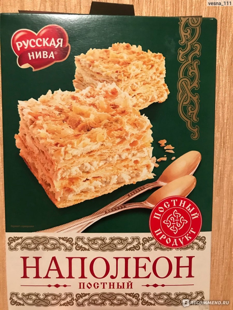 Торт Русская Нива Наполеон постный - «Превосходно! Спасение для сладкоежек  в пост» | отзывы