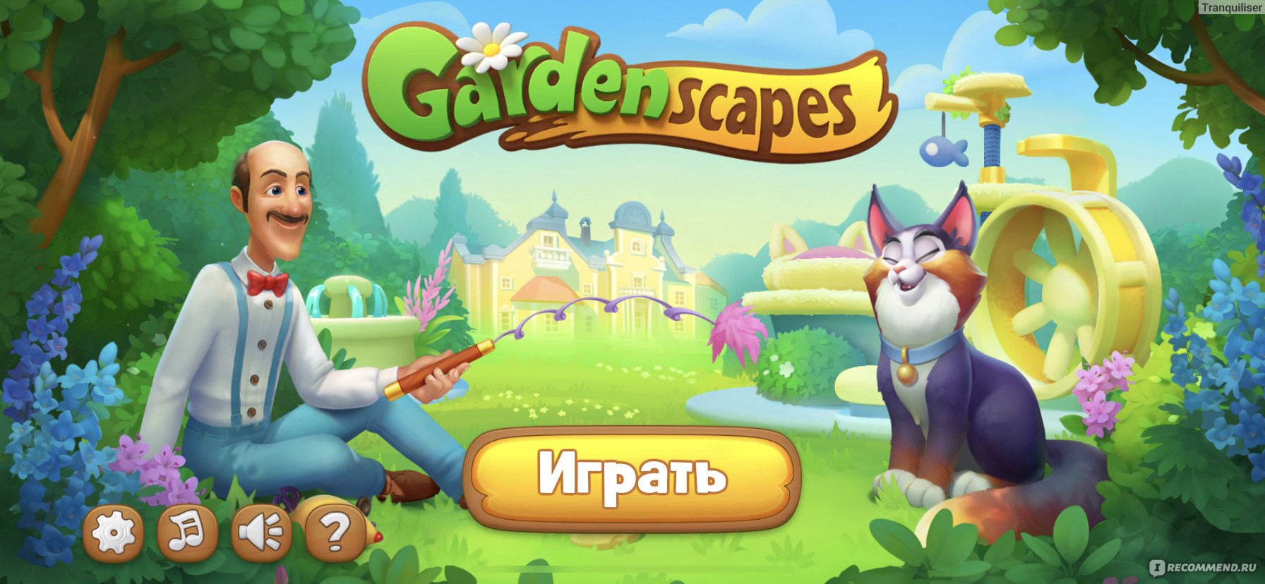 Gardenscapes Самая качественная игра которую я видела Прям. irecommend.ru. 