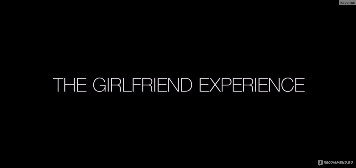 Девушка по вызову/The Girlfriend Experience - «Неоднозначный сериал о  неоднозначной профессии, который не всем придется по нраву, но все же  заслуживает внимания» | отзывы