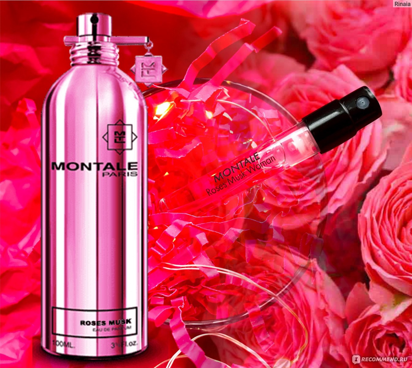 Montale rose отзывы. Духи Montale Roses Musk. Монталь Роуз Маск. Розовый мускус от Монталь.