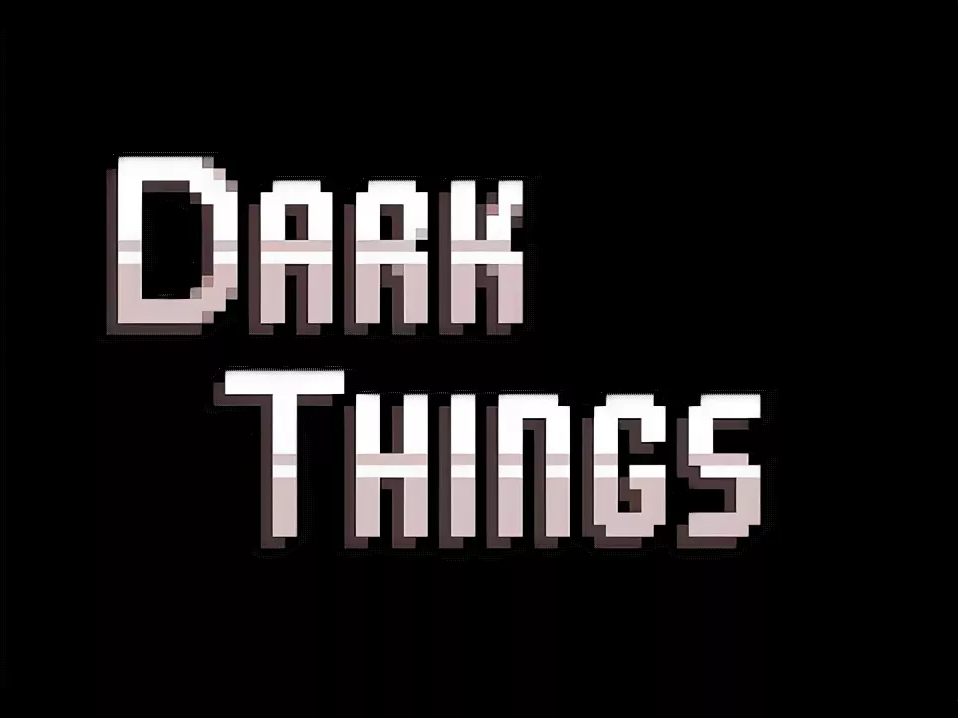 Dark things. Темные дела игра.